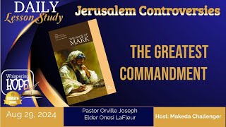 The Greatest Commandment | Daily Sabbath School Lesson 9 | Quarter 3 2024