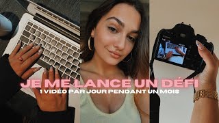 1 VIDÉO PAR JOUR PENDANT UN MOIS