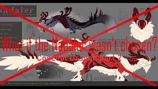 What if the Nadaler wasn’t chosen ? Concepts Dragon Part 2 [ SPECIAL WINTER ]