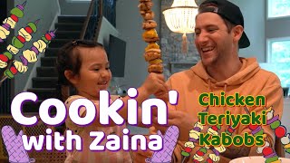 Cookin with Zaina - Teriyaki Chicken Kebabs