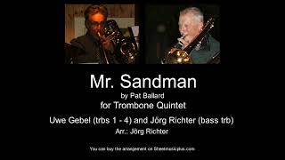 Mr.  Sandman for Trombone Quintet