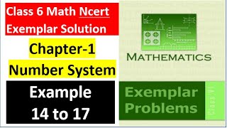 class 6 Math Ch-1 example 14 to 17 NCERT Exemplar Solution|MATH|NCERT|Number System|CBSE|Chapter 1