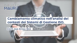 Il cambiamento climatico nell’analisi dei contesti dei Sistemi di Gestione ISO.