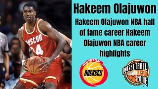 Hakeem Olajuwon NBA hall of fame career | Hakeem Olajuwon NBA career highlights