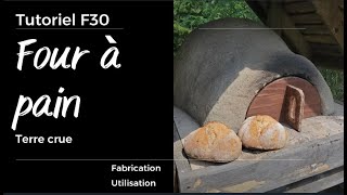 F30 Fabriquer et utiliser son four à pain traditionnel