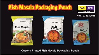 Fish Masala Packaging Pouch, Fish Masala Packaging, Phone/Whatsup