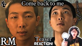 RM 'Come back to me' Official Teaser Reaction ARMYMOO Reacts For The First Time!