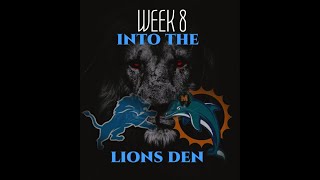 NFL Week 8: Into the Lions Den