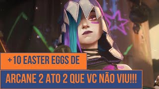 10+ Easter Eggs Escondidos em Arcane: O Que Você Perdeu na 2ª Temporada? (Parte 2)