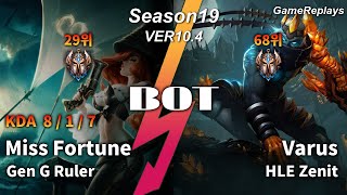 Gen G Ruler BOTTOM Miss Fortune VS Varus Replay S10 / 바텀 미스 포츈 VS 바루스 관전 시즌10 - 8/1/7 Patch 10.4 KR