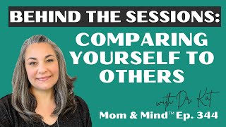 344: Comparing Yourself to Others