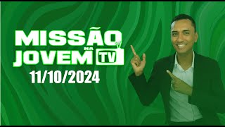 MISSÃO JOVEM NA TV 11/10/2024