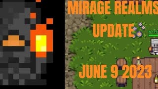 MIRAGE REALMS UPDATE (9 June 2023)