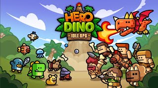 Hero Dino: Idle RPG - New Update