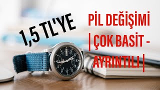 KOL SAATİ PİLİ DEĞİŞTİRME |  SAAT PİLİ NASIL DEĞİŞTİRİLİR ? | AYRILTILI VE BASİT