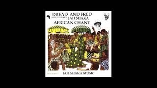 Dread & Fred   African Chant Album