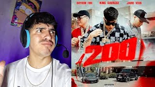 UFFFF🔥 (REACCIÓN) A 200 - KING SAVAGGE, JAIRO VERA & BAYRON FIRE