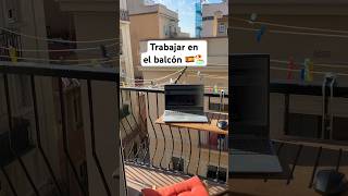 Arbeit auf dem Balkon 🇪🇸🏖️ #spanischlernen #spanienliebe #spanischfürdeutsche