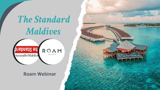 Roam Webinar | Standard Hurwalhi Maldives 🌴  | 19th Sep 2024