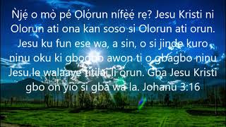 Ihinrere Jesu Kristi. Yoruba Ona orun.  Iroyin ti o dara. Gospel of Jesus Christ in Yoruba.