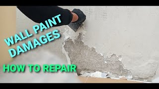 WALL PAINT DAMAGES HOW TO REPAIR/ STEP BY STEP