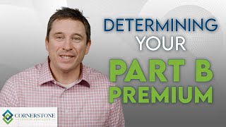 Determining Your Part B Premium