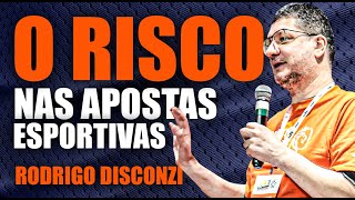 🦁O RISCO nas apostas esportivas - Rodrigo Disconzi Betmasters 2023🦁