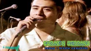 CORAZON SERRANO -TRISTE CANCION DE AMOR