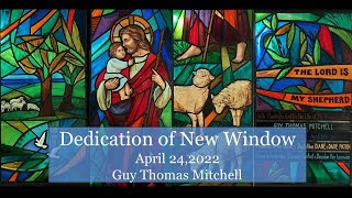 Dedication of new Stained Glass Window in memory of Guy Thomas Mitchell