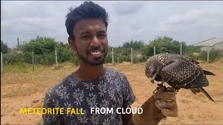 Meteorite fall and tornado fall | black kite landing on hand