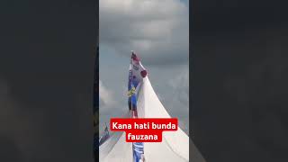 Kana hati bunda fauzana