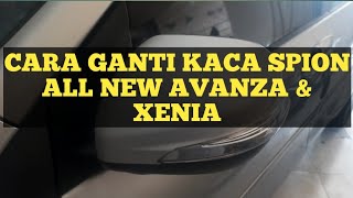 CARA GANTI KACA SPION ALL NEW AVANZA / ALL NEW XENIA