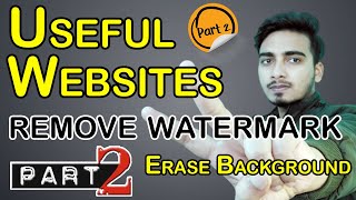 Useful website #part 2 how to remove watermark | how to remove image background  deepak lohar