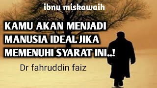 MENJADI MANUSIA YANG LEBIH BAIK | DR FAHRUDDIN FAIZ | NGAJI FILSAFAT