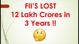 FII Lost 12 Lakh Crores in last 3 Years Trading in Index Futures and Options ?