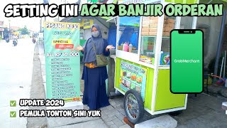 TUTORIAL BANJIR ORDERAN GRABFOOD TERBARU 2024 | TUTORIAL GRAB MERCHANT