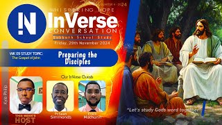 Preparing the Disciples | InVerse Sabbath School Lesson 9 | Quarter 4 2024