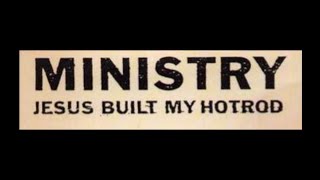 Ministry - Jesus Built My Hotrod