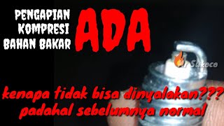 motor tidak bisa nyala/hidup, padahal pengapian ada