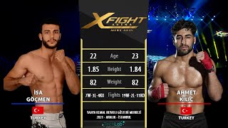 İsa GÖÇMEN vs Ahmet KILIÇ X FIGHT ARENA