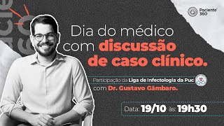 Dia do Médico - Discussão de Caso Clínico