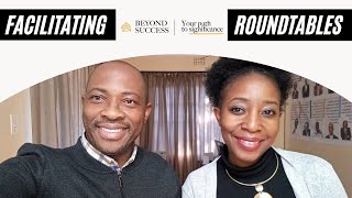 Facilitating a Roundtable - John Maxwell’s  Beyond Success Roundtable.