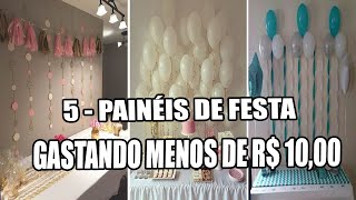 5 - Ideias de Painéis de Festa - Gastando menos de R$10,00 - Mamão com Açúcar