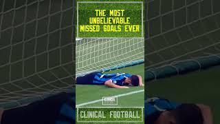 The most unbelievable missed goals ever | #ClinicalFootball