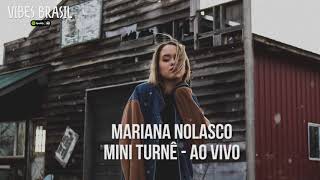 Mariana Nolasco - Mini Turne Playlist Completa