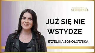 Nieśmiałość - Bóg mnie od tego uwolnił i pokazał kim jestem | Podcast Cudownie Stworzona 19