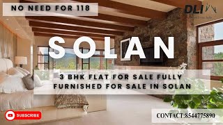 3 BHK FLAT FOR SALE SOLAN MC #dreamhome #villa #travel #home #solan #dreamvilla #kasaulihills