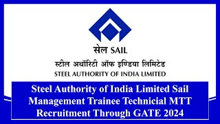 SAIL Management Trainee Recruitment Through GATE 2024 Apply Online for 249 Post #sail #jobs