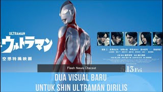 Dua Visual Baru untuk Shin Ultraman Dirilis !!!