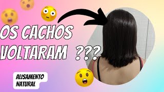 dúvidas  sobre o alisamento natural depois de quase um mês